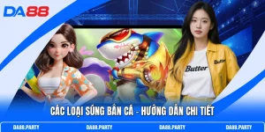 Các Loại Súng Bắn Cá